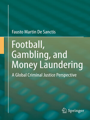cover image of Football, Gambling, and Money Laundering